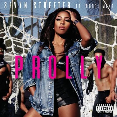 Sevyn StreeterLucky DayeProlly