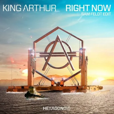 King ArthurRight Now (Sam Feldt Radio Edit)