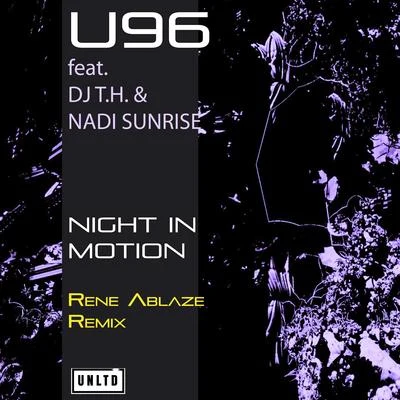 DJ T.H.Night in Motion (Rene Ablaze Remix)