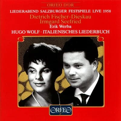 the Wiener Philharmoniker/Irmgard Seefried/Erich Kunze/Karl BohmWOLF, H.: Italienisches Liederbuch (I. Seefried, D. Fischer-Dieskau, E. Werba)