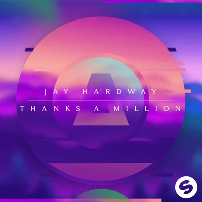 Jay HardwayThanks A Million