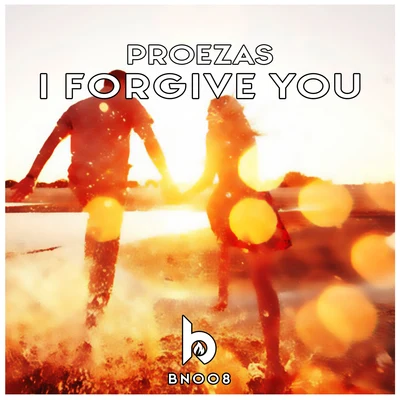 ProezasI Forgive You