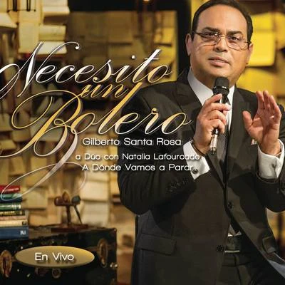 Gilberto Santa Rosa/Juan Vicente TorrealbaA Dónde Vamos a Parar (En Vivo)