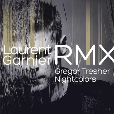 Gregor TresherNightcolors (Garnier Without the B Devotions Remix)