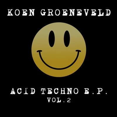 Koen GroeneveldAcid Techno, Vol. 2