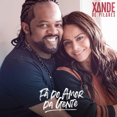 Xande de PilaresFã Do Amor Da Gente