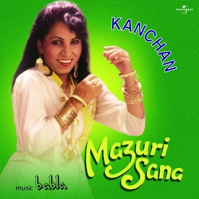 Kanchan/Naresh Kanodia/Anuradha Paudwal/Asha Bhosle/Kavita Krishnamurthy/Kishore KumarMazuri Sana