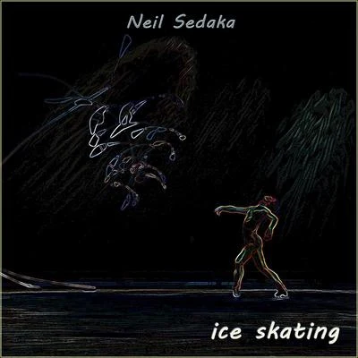 Neil SedakaIce Skating