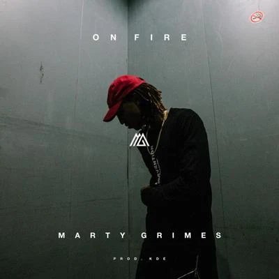 Marty GrimesOn Fire - Single