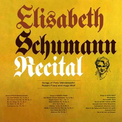 Elisabeth SchumannRecital