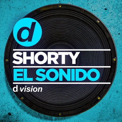 ShortyEl Sonido (Original Mix)