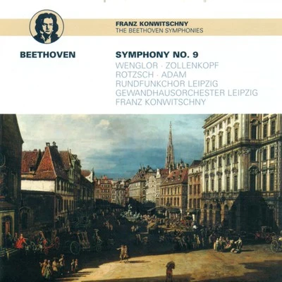 Wolf-Dieter Hauschild/Leipzig Radio ChorusBEETHOVEN, L. Van: Symphony No. 9 (Konwitschny)