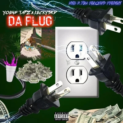 Tapz MoneyLucky 3rdLucky jrYoung TapzDa Plug