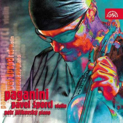 Pavel Šporcl/Petr JiříkovskýPaganini: Works for Violin and Piano