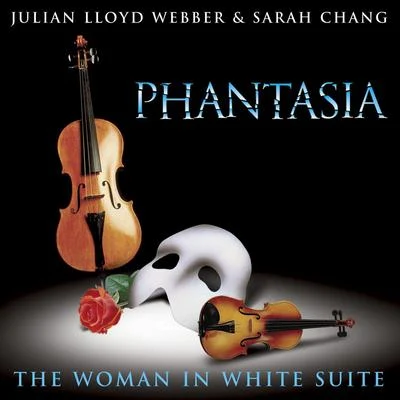 Sarah ChangLloyd Webber: Phantasia The Woman In White Suit