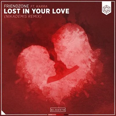 NikademisLost In Your Love (Nikademis Remix)