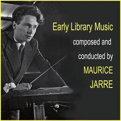 Maurice Jarreearly library music - EP