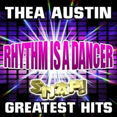 Thea AustinRhythm Is a Dancer - Snap! Greatest Hits