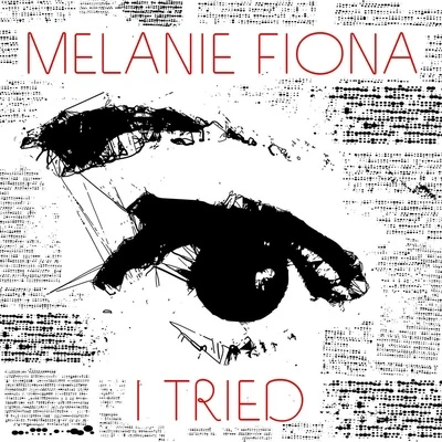 Melanie FionaI Tried