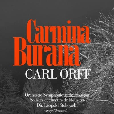 Léopold StokowskiCarl Orff : Carmina Burana (1959 Original Recording Remastered)