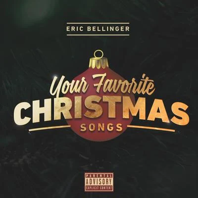 Eric Bellinger/Reek da VillianYour Favorite Christmas Songs