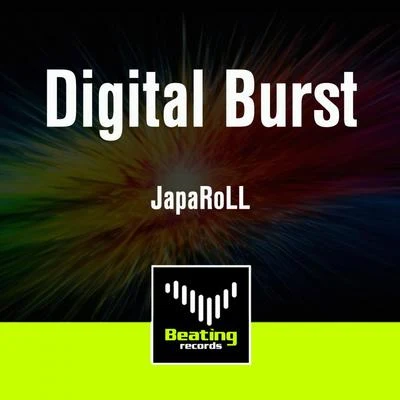 Japaroll/Massive Vibes/CandyBlasters/Quintino & Blasterjaxx/Luca TestaDigital Burst