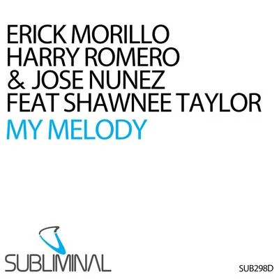 Harry RomeroJunior SanchezShawnee TaylorAlexander TechniqueMy Melody