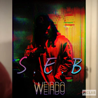 S.E.B/Lil J/The Nickel BagWeirdo