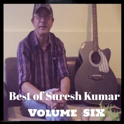 Vinod SharmaSuresh kumarPreeti SagarNitin MukeshBest of Suresh Kumar, Vol. 6