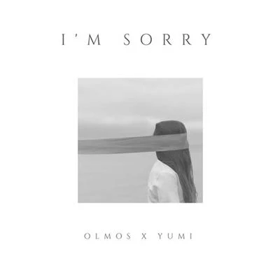 Yumi (钟柔美)麥克羊RICHCOVERYugobabyIm Sorry (feat. YUMI)