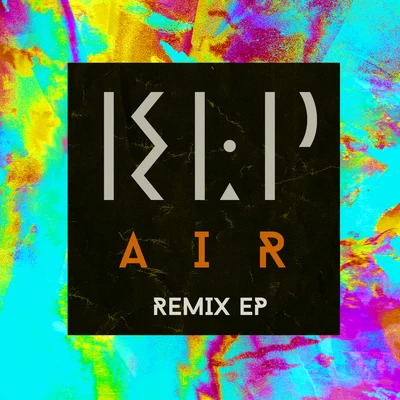 KLP/HABITS/Client Liaison/Nicole Millar/Quintino & Blasterjaxx/Oscar Key Sung/You BeautyAir ( Remix EP)