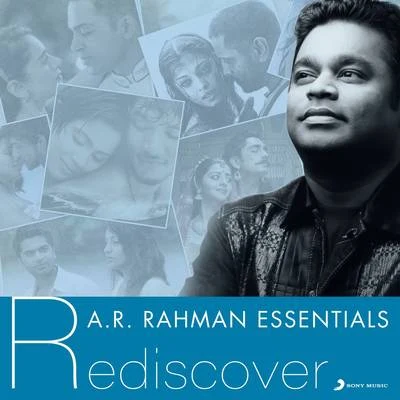 A.R. RahmanA.R. Rahman Essentials (Rediscover)