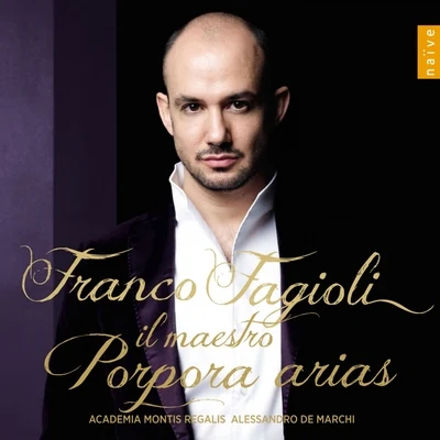 Franco FagioliIl Maestro: Porpora Arias