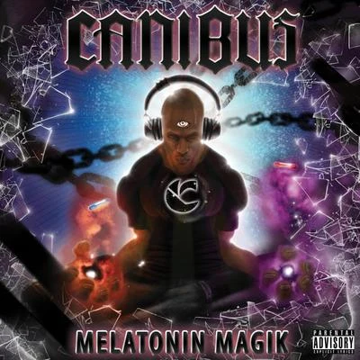 Canibus/GritsMelatonin Magik