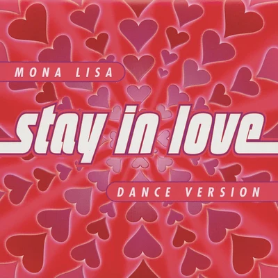 Ronn Carroll/Mona LisaStay in Love