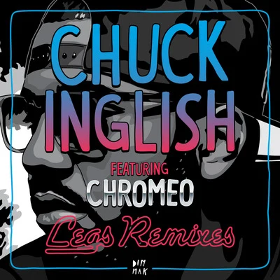 ChromeoLegs (feat. Chromeo) (Remixes)