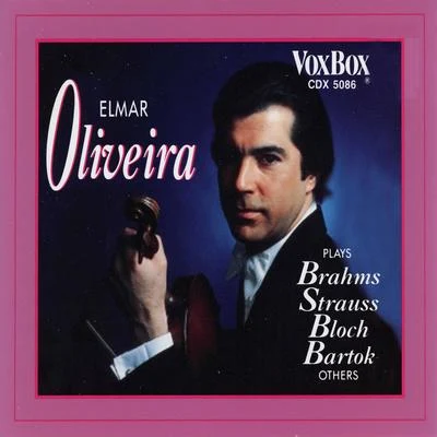 Leon Botstein/Elmar Oliveira/London Philharmonic OrchestraElmar Oliveira Plays Brahms, Strauss, Bloch, Bartók & Others