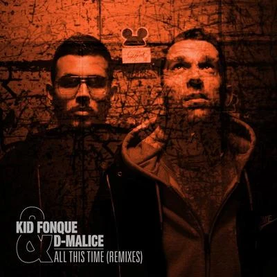 Kid FonqueCueburCkenz VoucalByron Rex PhillipsonAll This Time Remixes