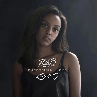 Ruth B.AnsonSuperficial Love (Single Version)