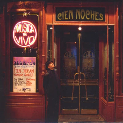 Ben SidranCien Noches (One Hundred Nights at the Cafe Central)