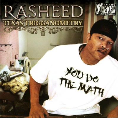 C-Gutta/RasheedTexas Trigganometry