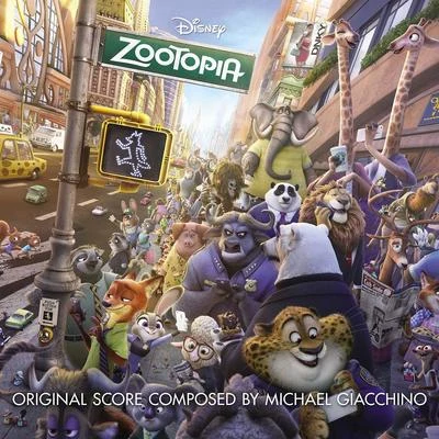 Michael GiacchinoZootopia (Original Motion Picture Soundtrack)