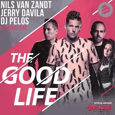 DJ PelosThe Good Life