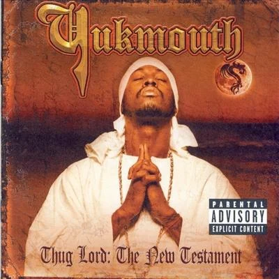 Yukmouth/J-HoodThug Lord: The New Testament