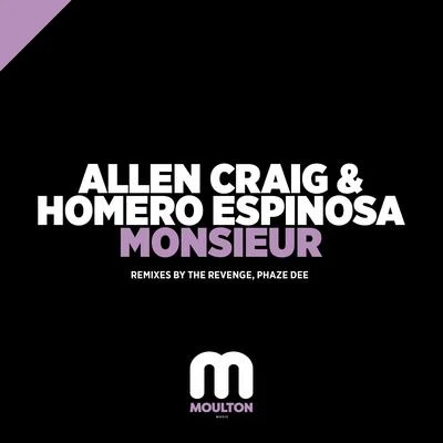 Allen CraigMonsieur - 2019 Remixes