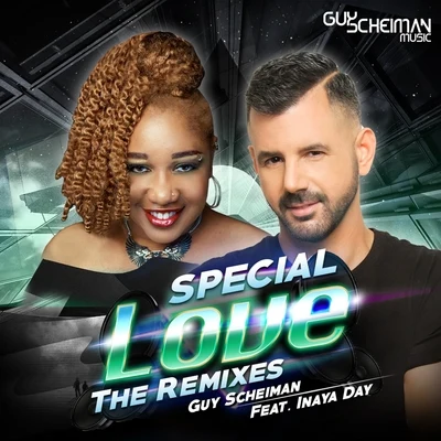 Alan T/Guy ScheimanSpecial Love (The Remixes)