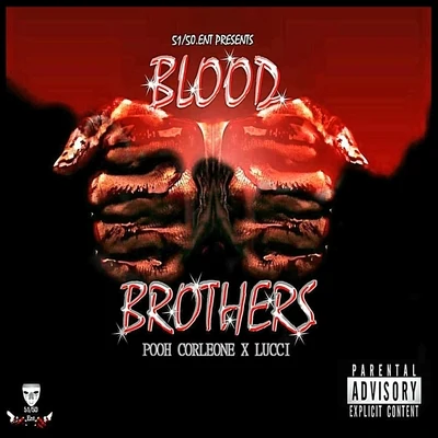 Young A6/CR/Tizz/LUCCIBlood Brothers