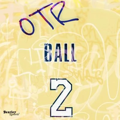 Wynne/OTRBall 2