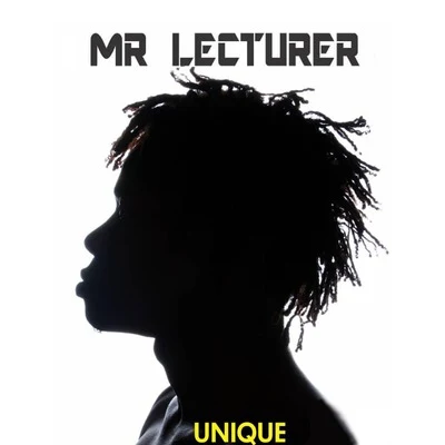 UniqueMr Lecturer