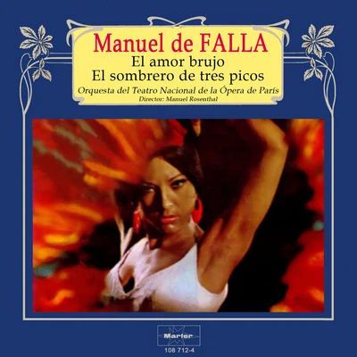 Manuel Rosenthal/Jacques OffenbachDe Falla: El Amor BrujoEl Sombrero de Tres Picos